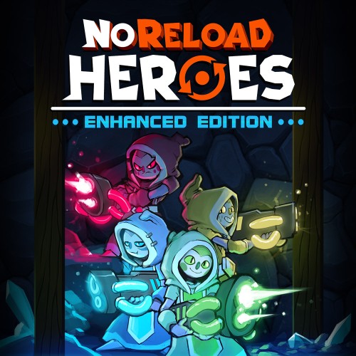 NoReload Heroes Enhanced Edition