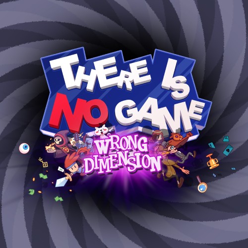 There Is No Game: Wrong Dimension