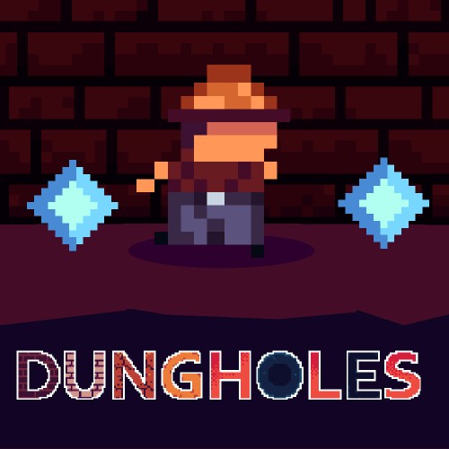 Dungholes