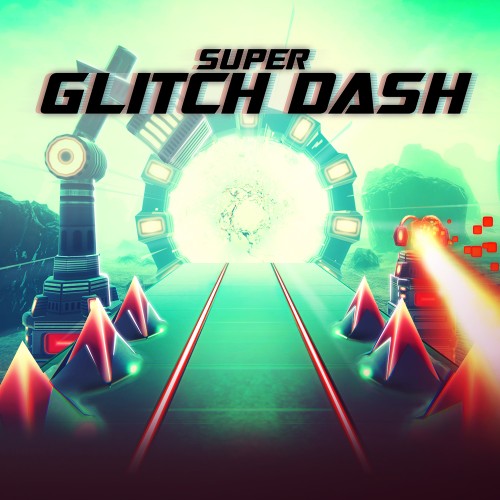 Super Glitch Dash