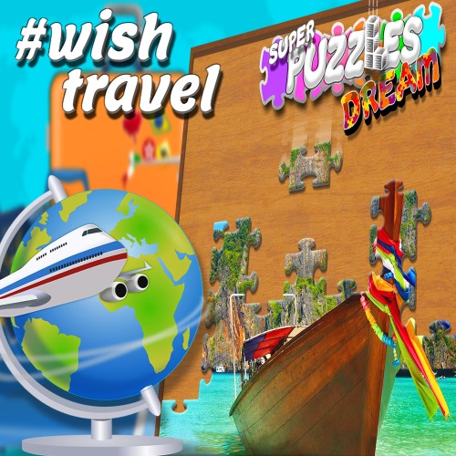 #Wish travel, Super Puzzles Dream