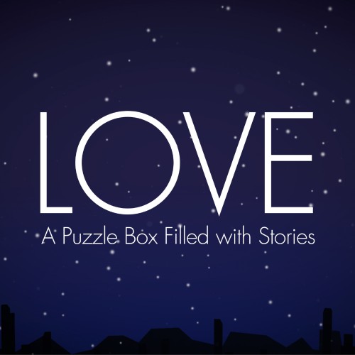 Love - A Puzzle Box Filled with Stories