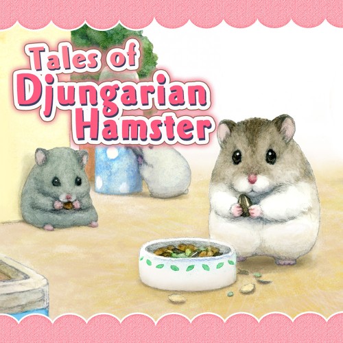 Tales of Djungarian Hamster