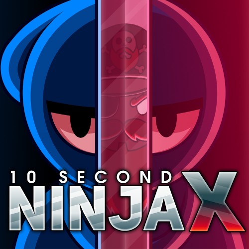 10 Second Ninja X