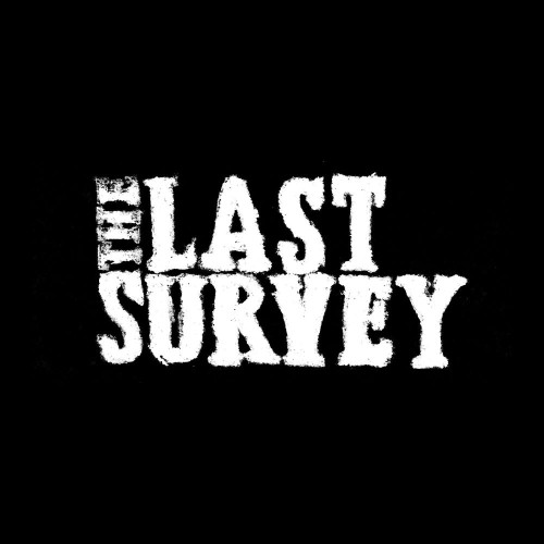 The Last Survey