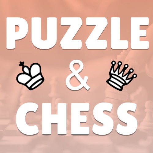 Puzzle & Chess