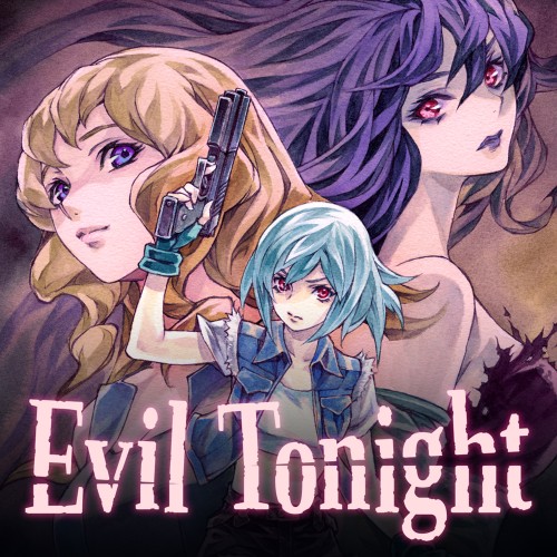 Evil Tonight