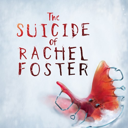 The Suicide of Rachel Foster