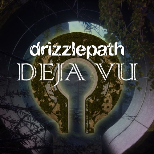 Drizzlepath: Deja Vu