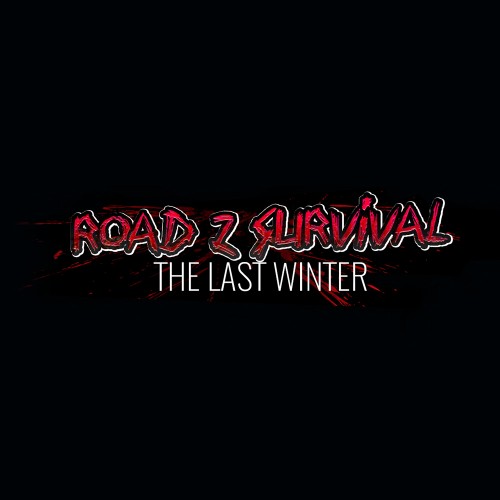 Road Z Survival: The Last Winter