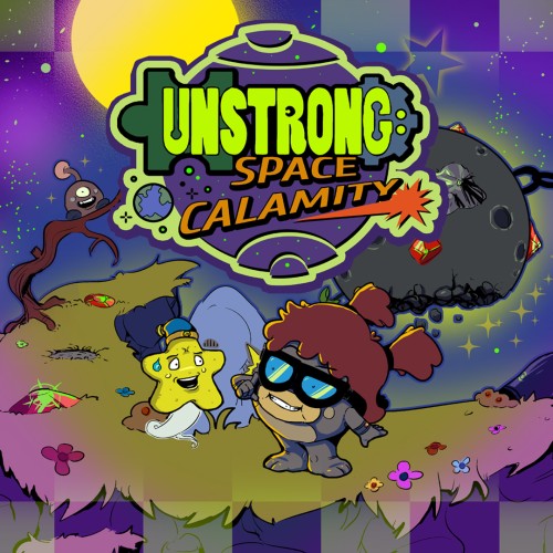 Unstrong: Space Calamity