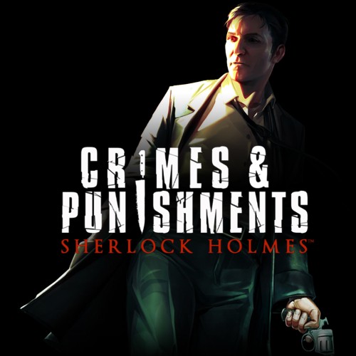 Sherlock Holmes: Crimes and Punishments