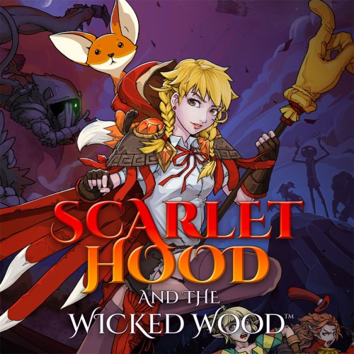 Scarlet Hood and the Wicked Wood