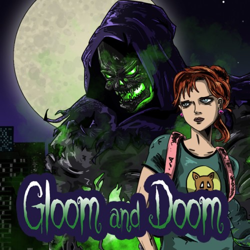 Gloom and Doom