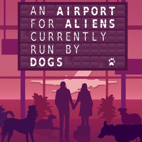 An Airport for Aliens Currently Run by Dogs