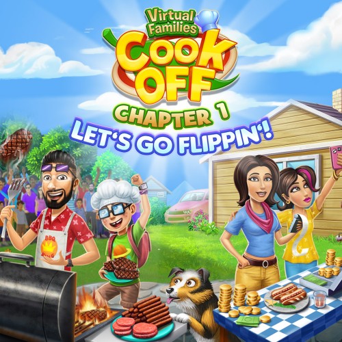 Virtual Families Cook Off: Chapter 1 - Let's Go Flippin'!
