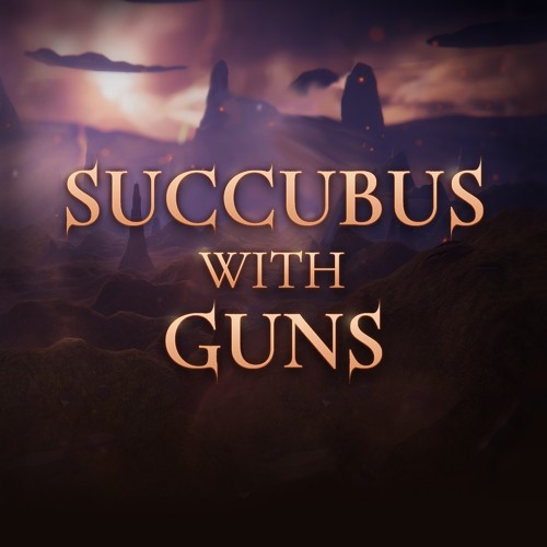 Succubus With Guns