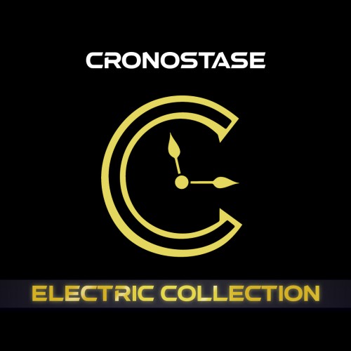 Cronostase Electric Collection