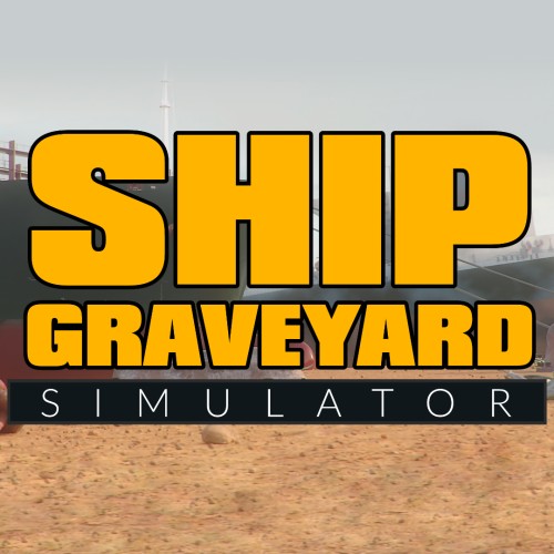 Ship Graveyard Simulator