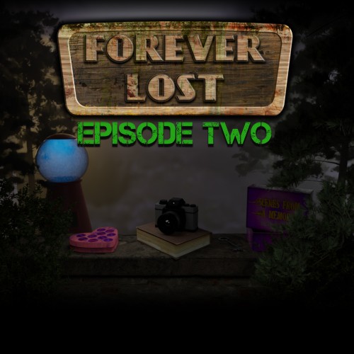 Forever Lost: Episode 2