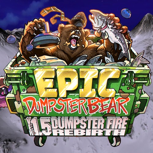 Epic Dumpster Bear 1.5 DX: Dumpster Fire Rebirth