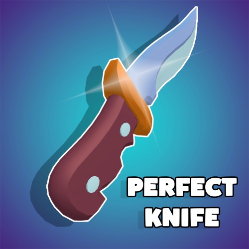 Perfect Knife
