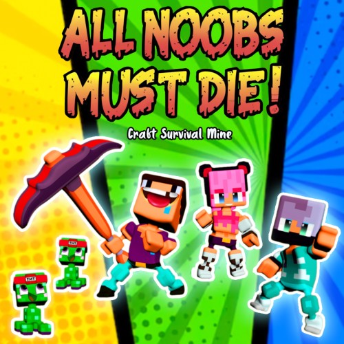 All Noobs must die: Craft, Survival, Mine