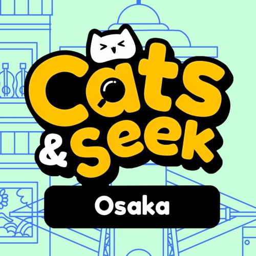 Cats and Seek: Osaka