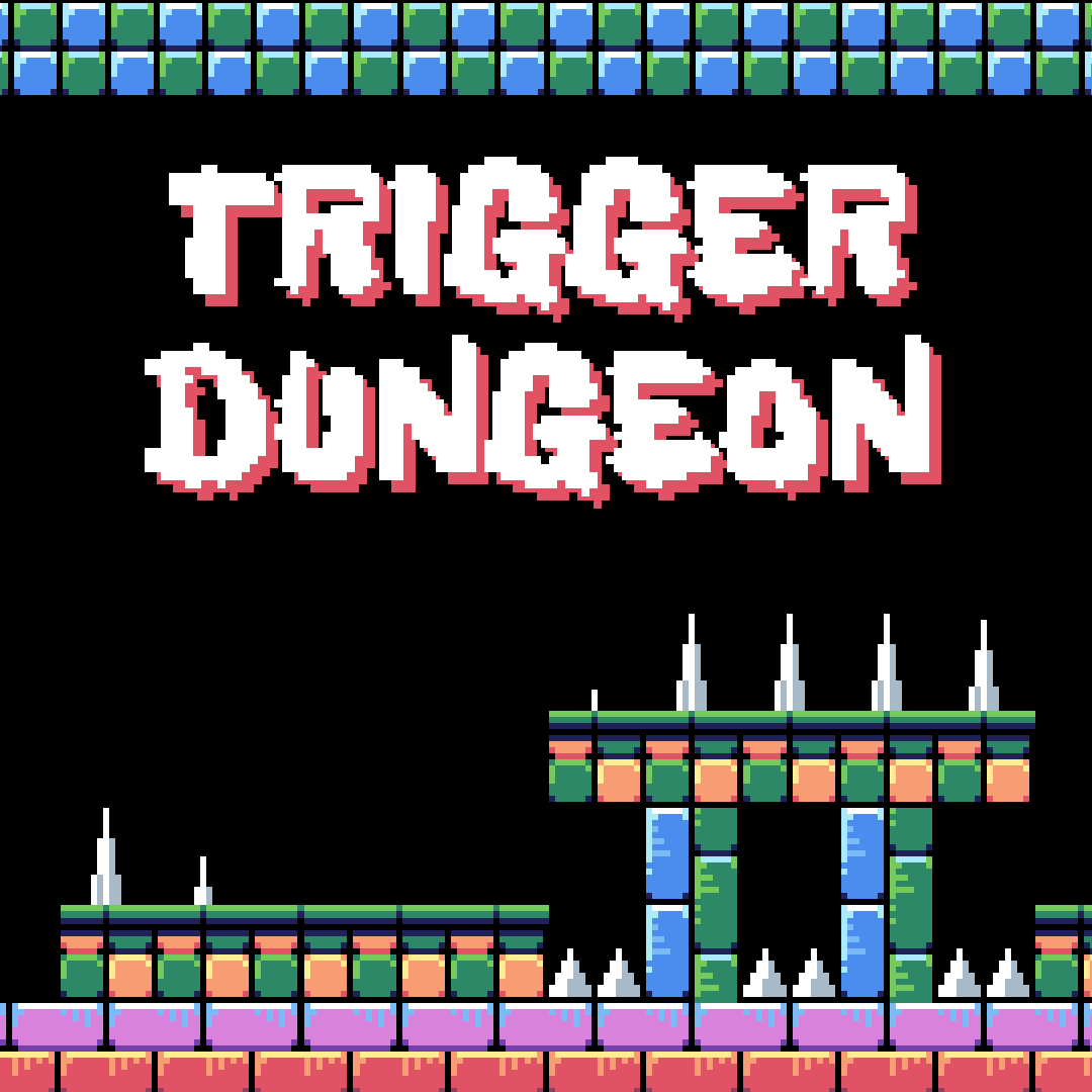 Trigger Dungeon