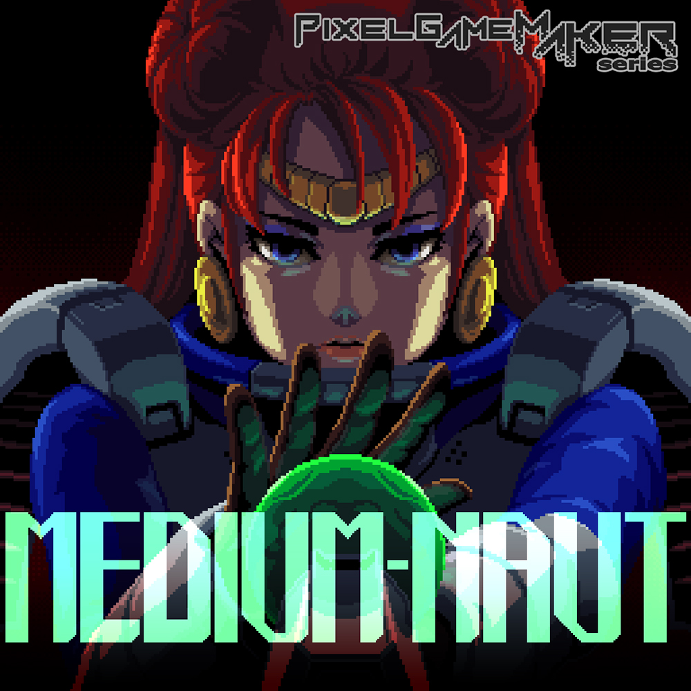 Pixel Game Maker Series: Medium-Naut