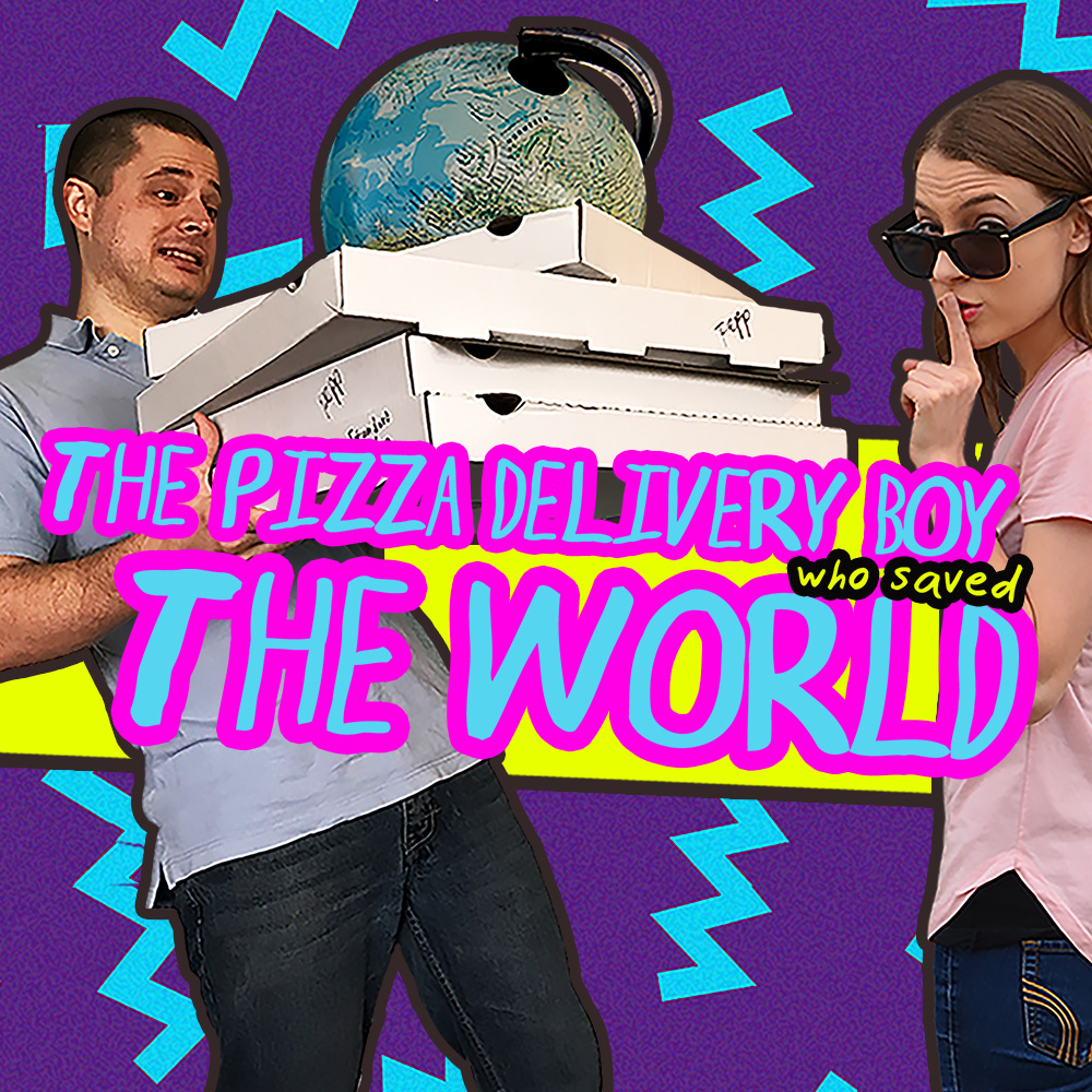 The Pizza Delivery Boy who Saved the World