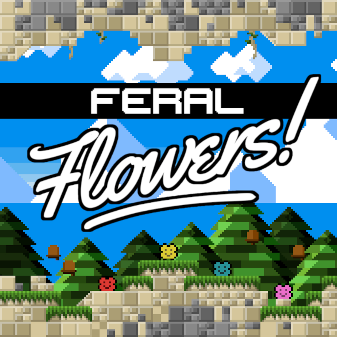 Feral Flowers