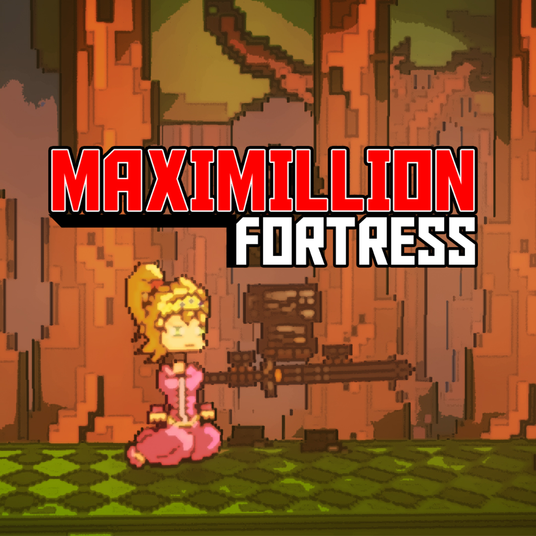 Maximillion Fortress
