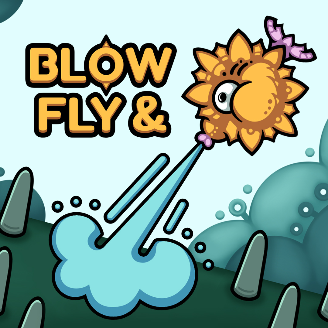 Blow & Fly