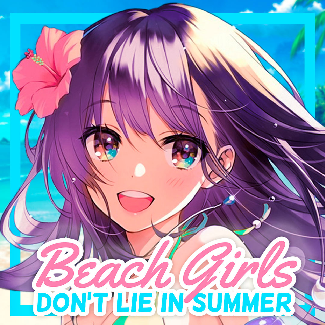 Beach Girls: Don't Lie in Summer