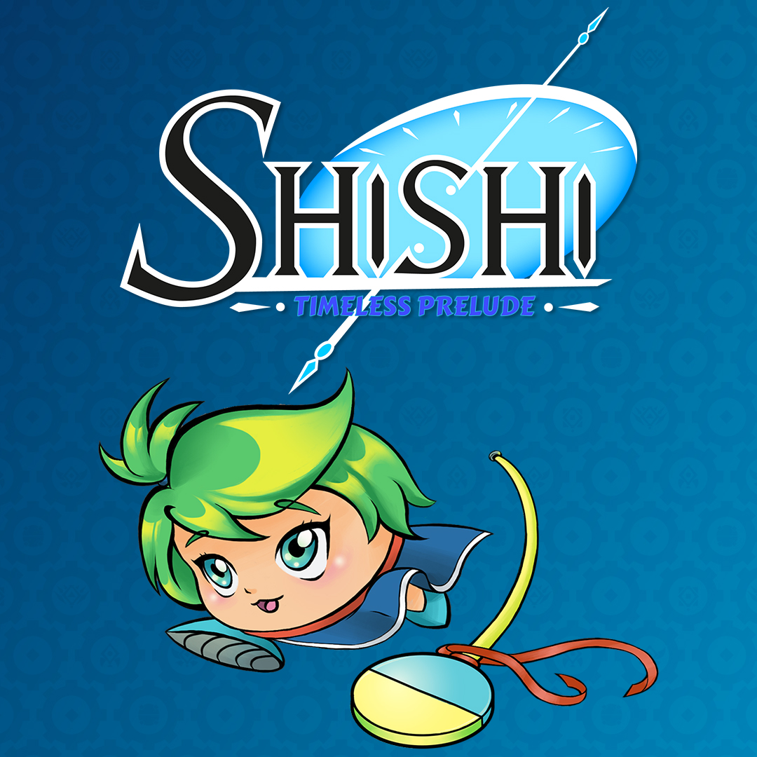 Shishi: Timeless Prelude