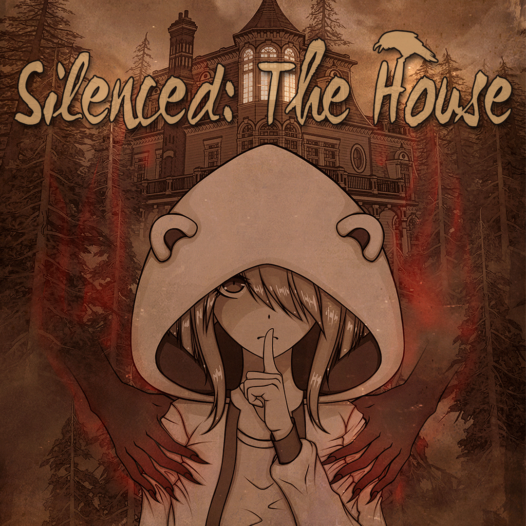 Silenced: The House