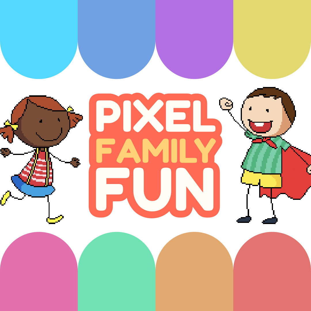 Pixel Family Fun