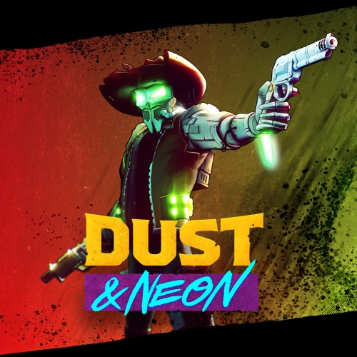 Dust and Neon