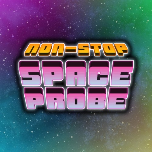 Non-Stop Space Probe