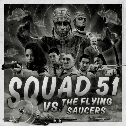 Squad 51 vs the Flying Saucers