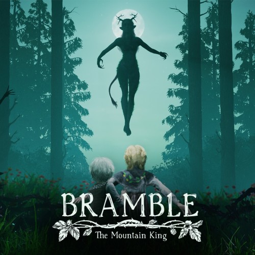 Bramble: The Mountain King