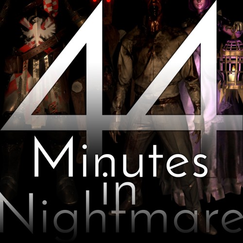 44 Minutes in Nightmare