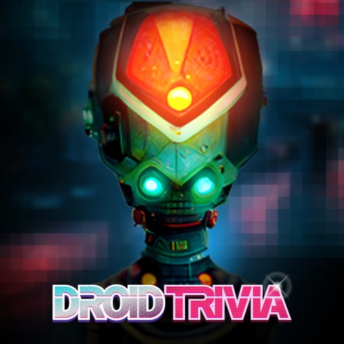 Droid Trivia