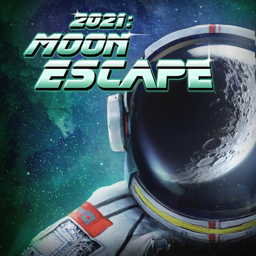 2021: Moon Escape