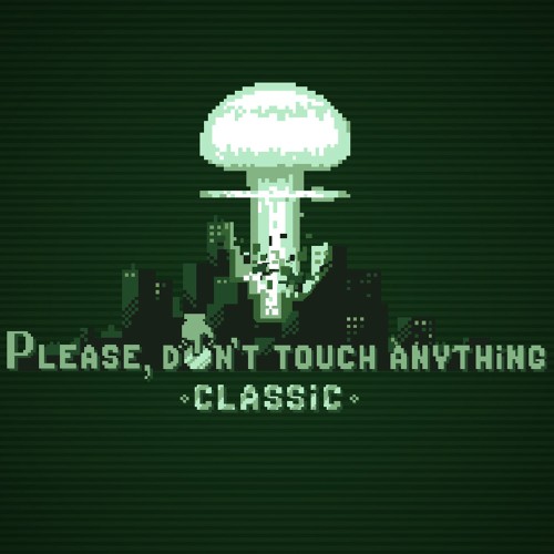 Please, Don't Touch Anything: Classic